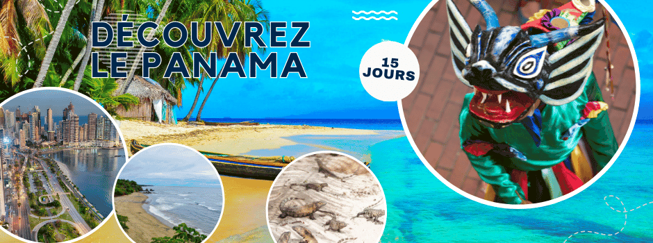 Découvrez le Panama Voyage sur Mesure
